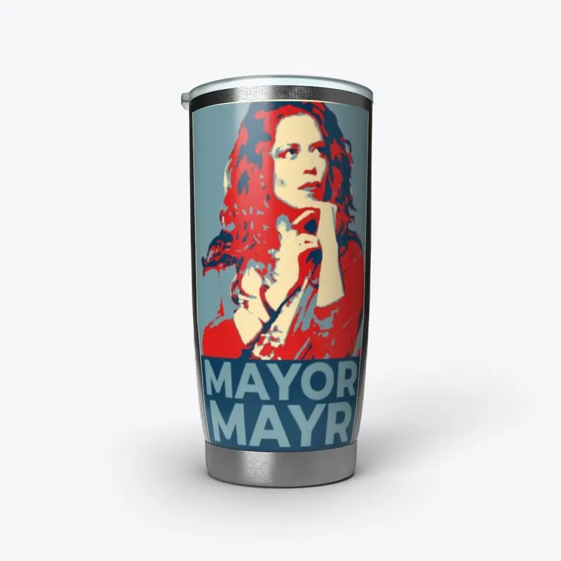 Chrissie Mayr "Mayor Mayr"